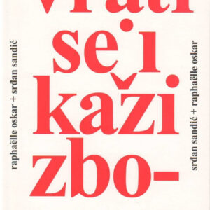 Vrati se i kaži zbogom